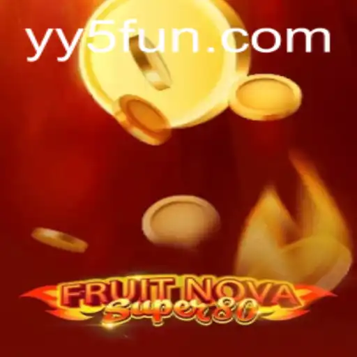 Exploring the Exciting World of FruitNovaSuper80